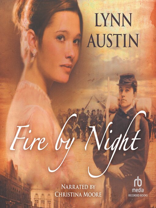 Title details for Fire by Night by Lynn Austin - Available